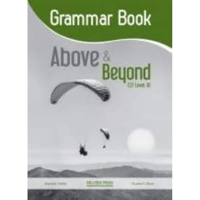 Above Beyond B1 Grammar