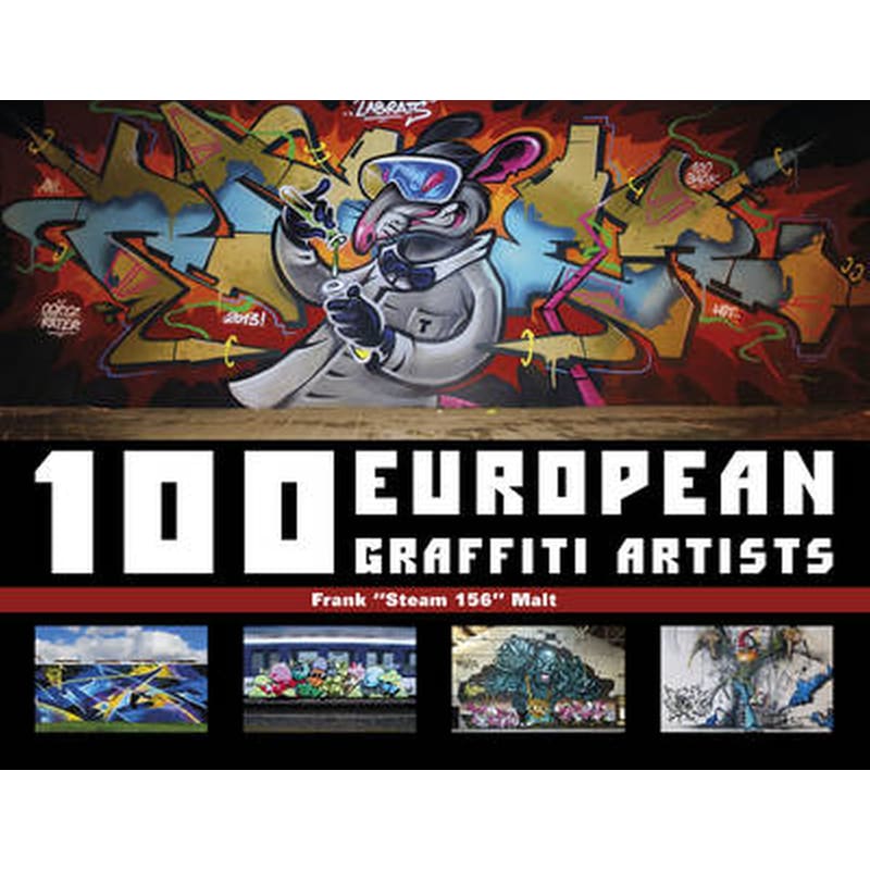 100 European Graffiti Artists