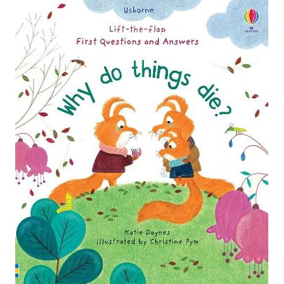 First Questions and Answers: Why Do Things Die? image 0