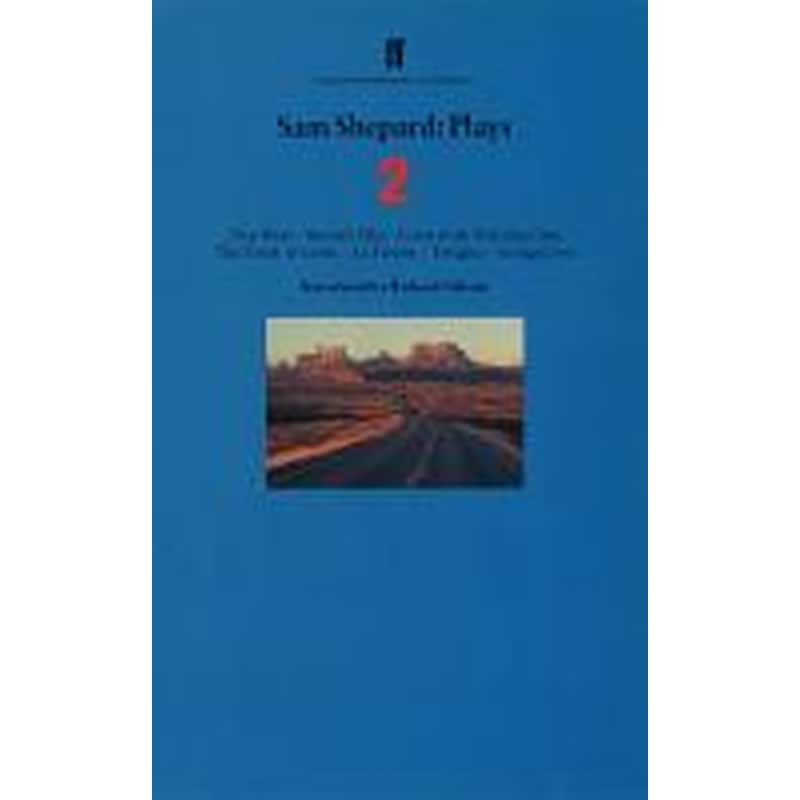 Sam Shepard Plays 2