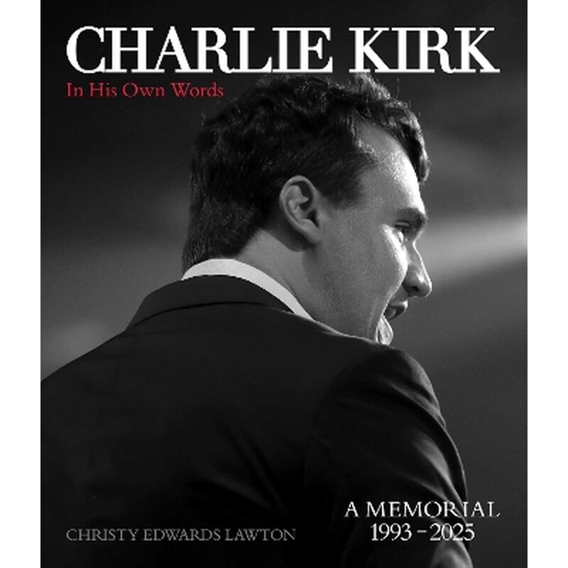 Charlie Kirk, in His Own Words