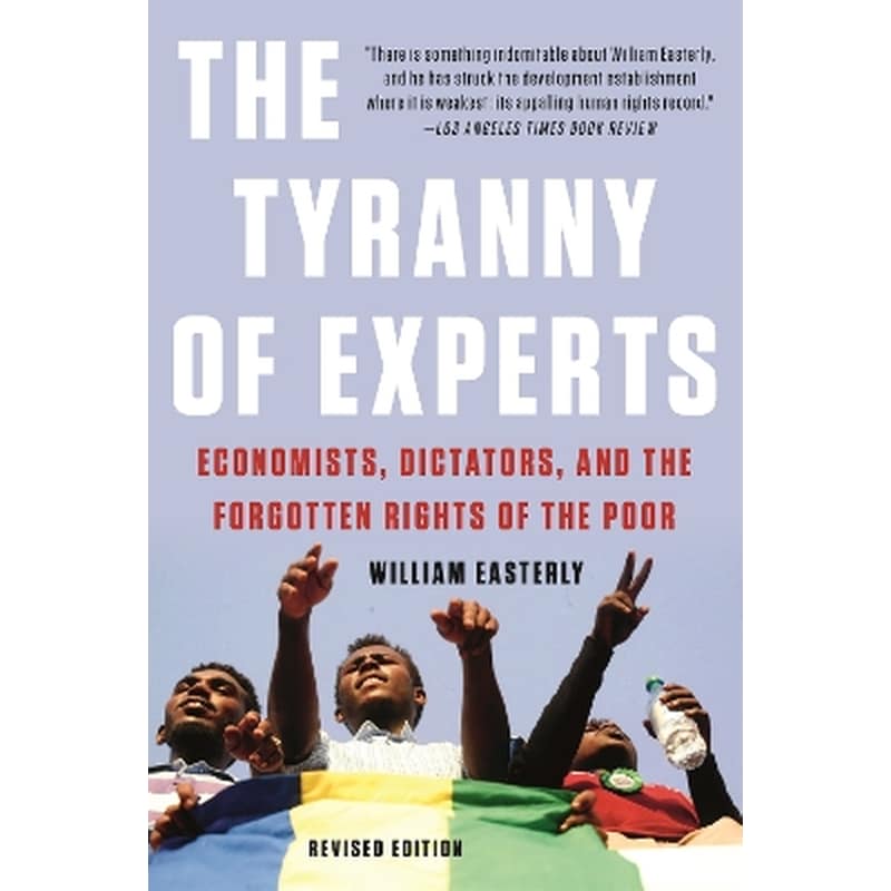 The Tyranny of Experts (Revised)