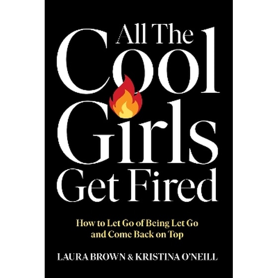 All the Cool Girls Get Fired image 0