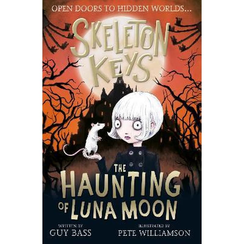 Skeleton Keys: The Haunting of Luna Moon