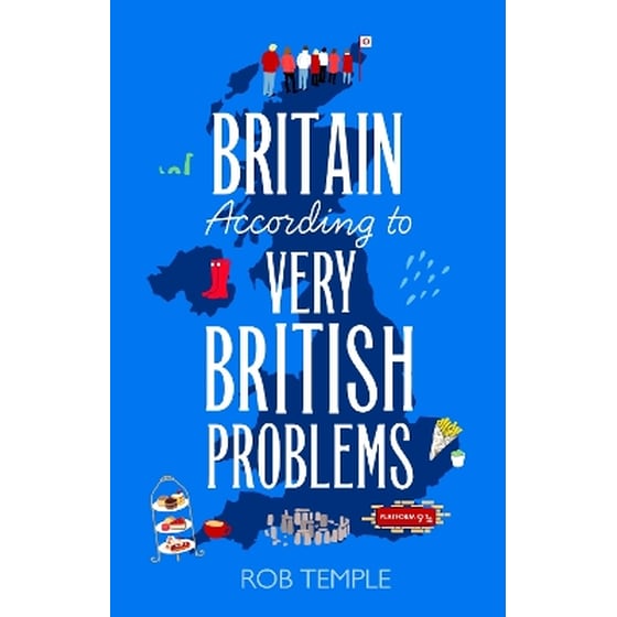Britain According to Very British Problems image 0
