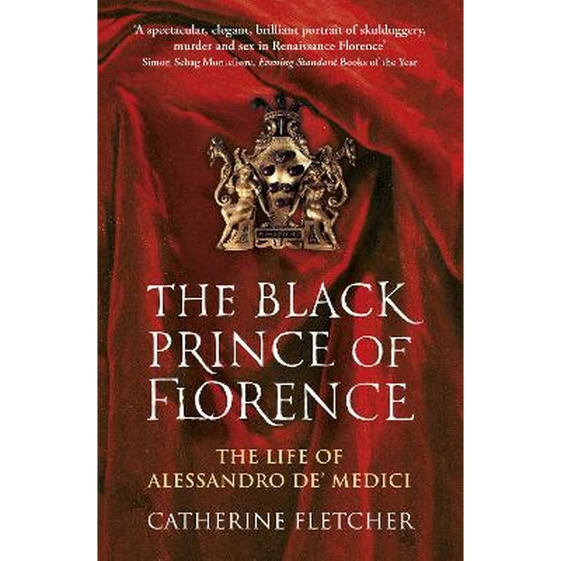 The Black Prince of Florence