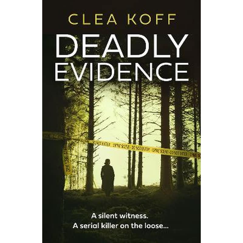 Deadly Evidence