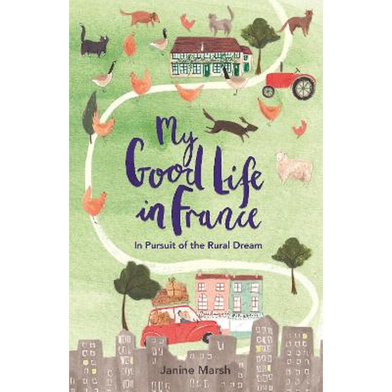 My Good Life in France