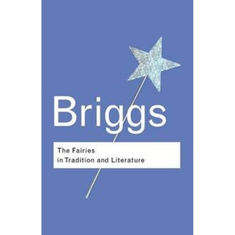 The Fairies in Tradition and Literature