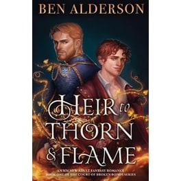 Heir to Thorn and Flame