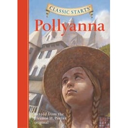 Classic Starts (R): Pollyanna