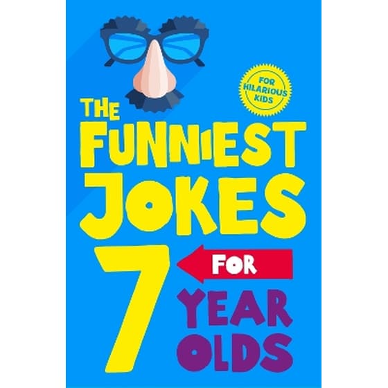 The Funniest Jokes for 7 Year Olds image 0