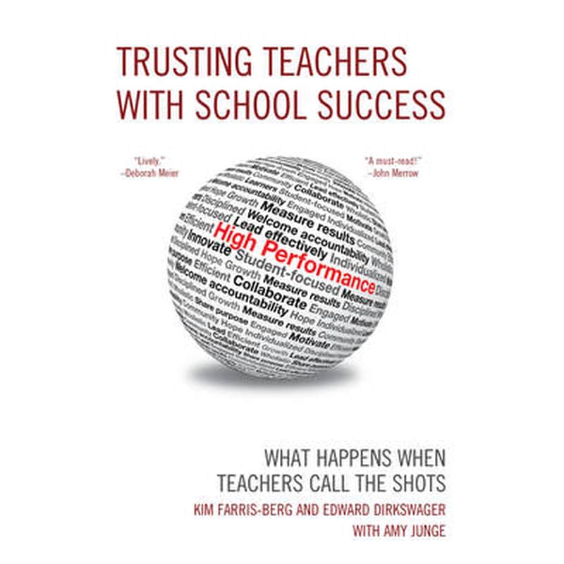Trusting Teachers with School Success