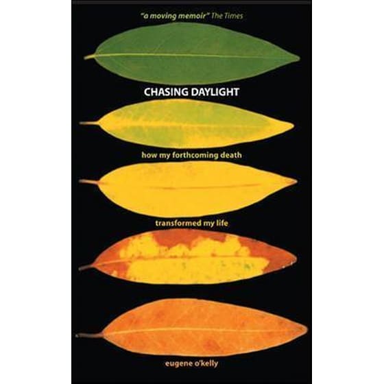 Chasing Daylight. How My Forthcoming Death Transformed My Life (UK Edition) image 0