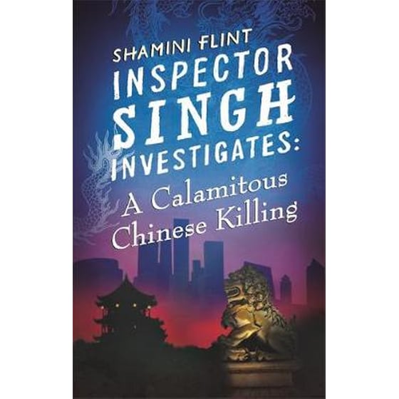Inspector Singh Investigates- A Calamitous Chinese Killing image 0