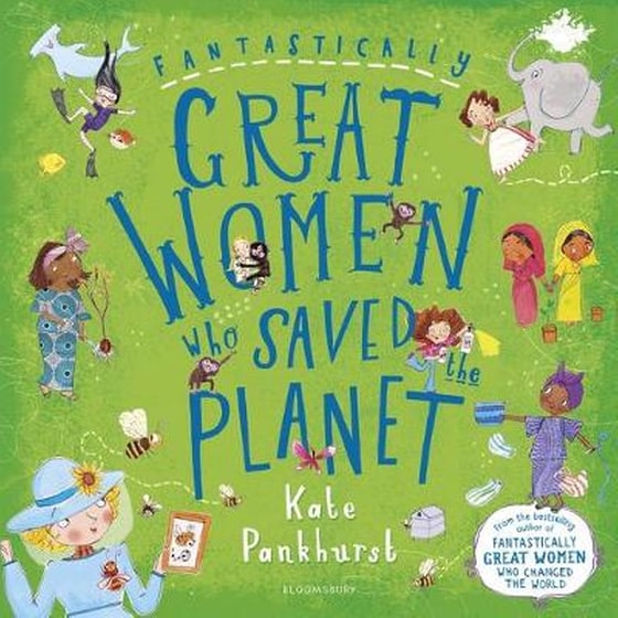Fantastically Great Women Who Saved the Planet image 0