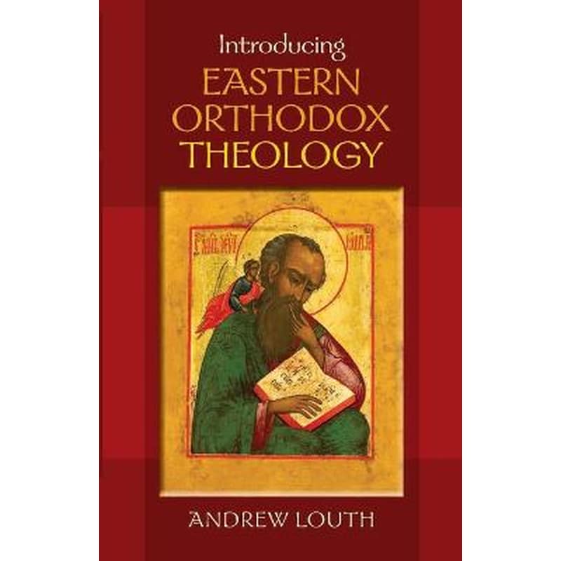 Introducing Eastern Orthodox Theology