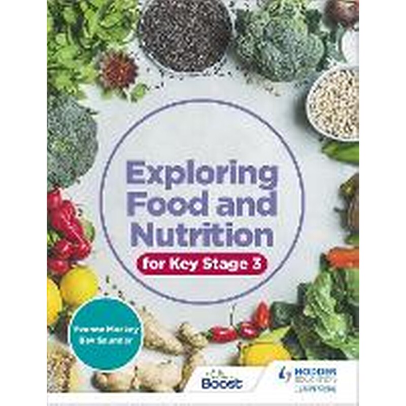 Exploring Food and Nutrition for Key Stage 3