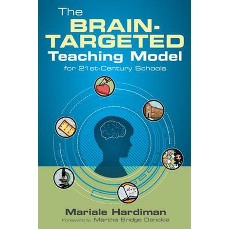 Brain-Targeted Teaching Model for 21st-Century Schools 0791149