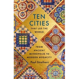 Ten Cities that Led the World