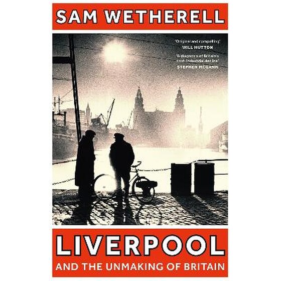 Liverpool and the Unmaking of Britain image 0