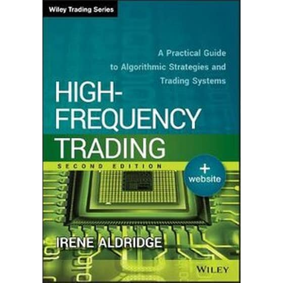 High-Frequency Trading + Website, Second Edition - A Practical Guide to Algorithmic Strategies and Trading Systems image 0