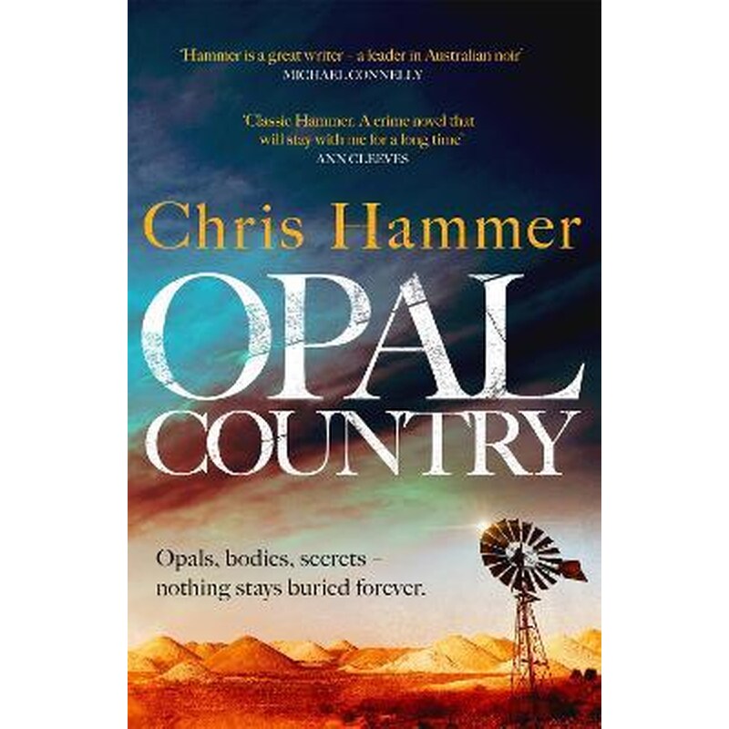 Opal Country: The stunning page turner from the award-winning author of Scrublands