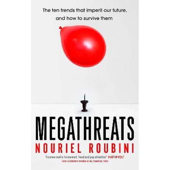 Megathreats : The Ten Trends that Imperil Our Future, and How to Survive Them image 0