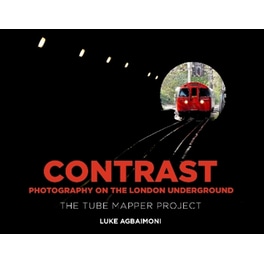 Contrast - Photography on the London Underground