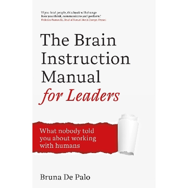 The Brain Instruction Manual for Leaders