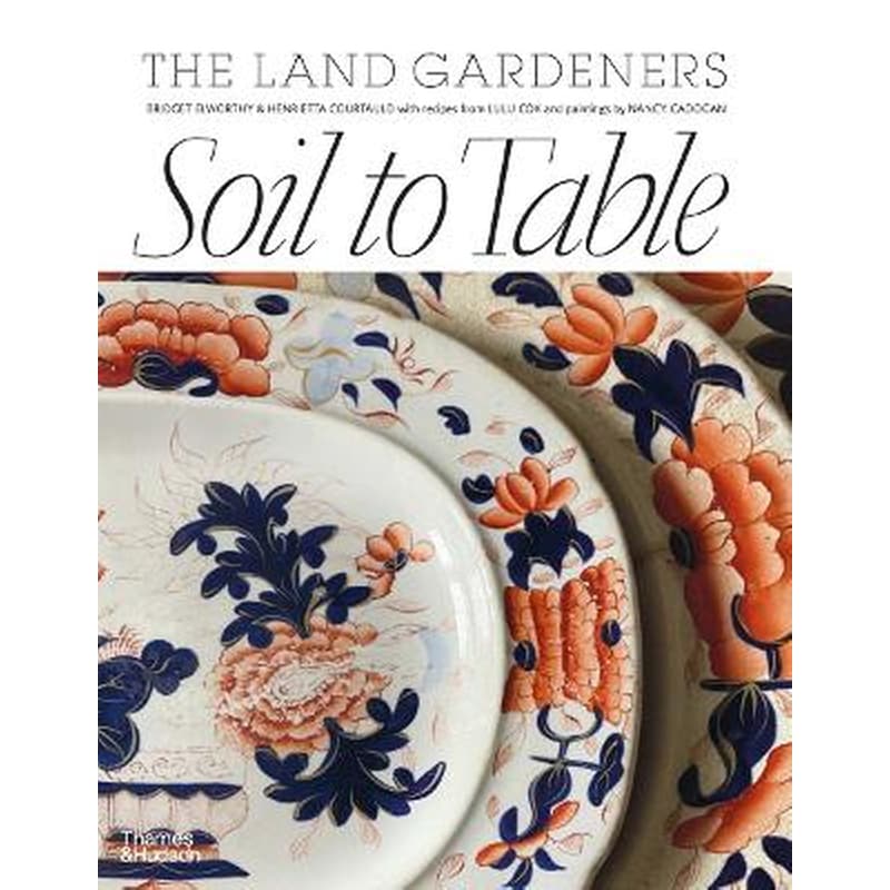 Soil to Table: The Land Gardeners