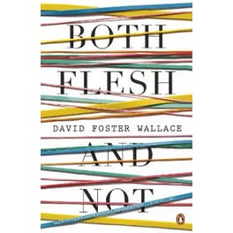 Both Flesh And Not