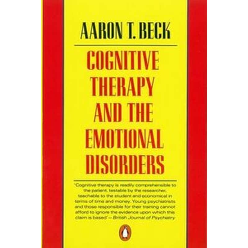 Cognitive Therapy and the Emotional Disorders