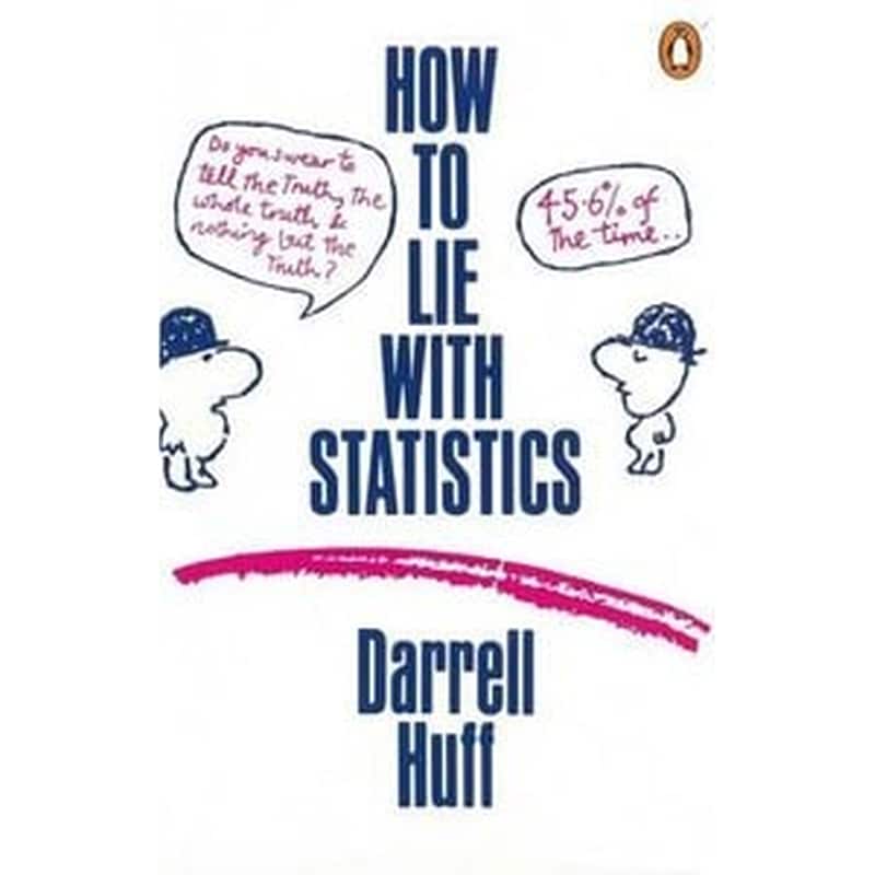 How to Lie with Statistics