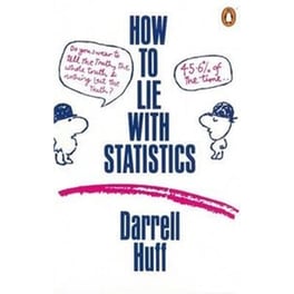 How to Lie with Statistics