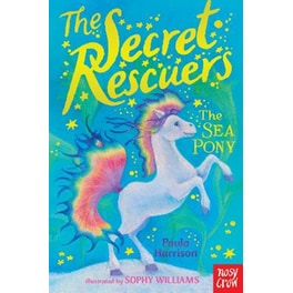 The Secret Rescuers: The Sea Pony