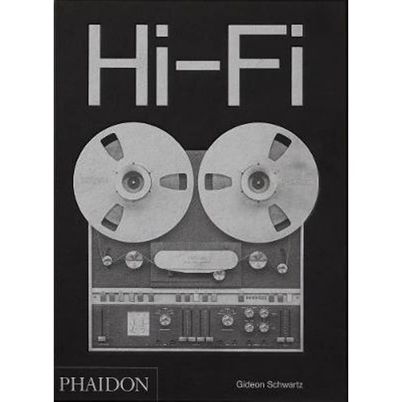 Hi-Fi: The History of High-End Audio Design
