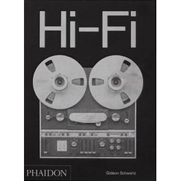 Hi-Fi: The History of High-End Audio Design