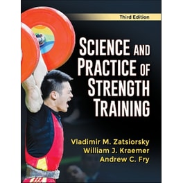 Science and Practice of Strength Training