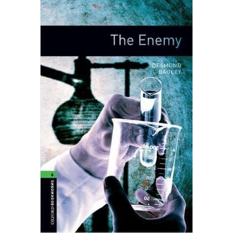 Oxford Bookworms Library: Level 6:: The Enemy