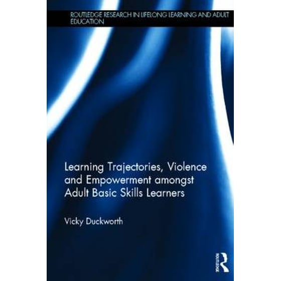 Learning Trajectories, Violence and Empowerment amongst Adult Basic Skills Learners image 0