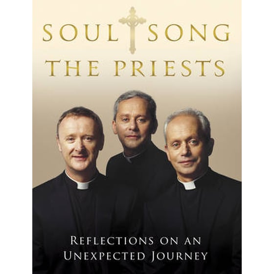 Soul Song Reflections On An Unexpected Journey by The Priests image 0