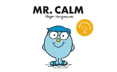 Mr. Calm