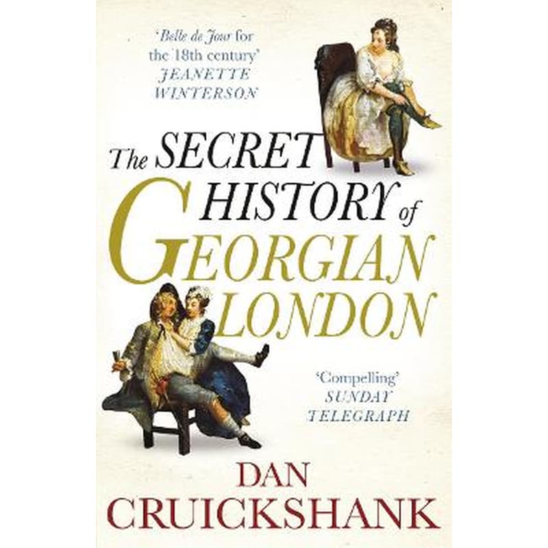 Secret History of Georgian London