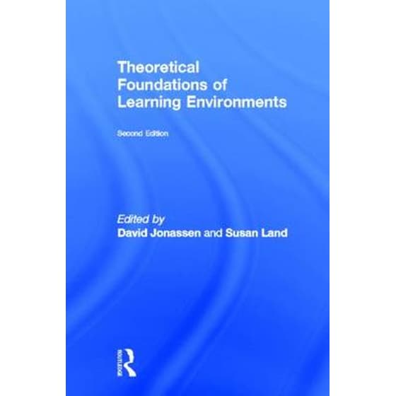 Theoretical Foundations of Learning Environments image 0