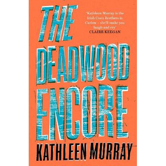 The Deadwood Encore image 0