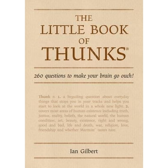 The Little Book of Thunks : 260 Questions to make your brain go ouch! image 0