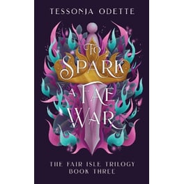 To Spark a Fae War