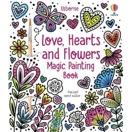 Love, Hearts and Flowers Magic Painting Book
