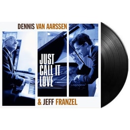 Just Call It Love (180 Gr. Black Vinyl)